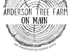 Anderson Tree Farm on Main