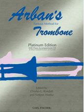 Arbans Famous Method for Trombone - Platinum Edition