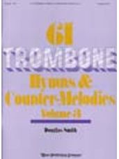 61 Trombone Hymns and Countermelodies, Vol. III