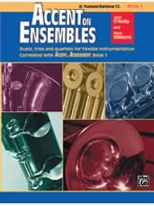 Accent on Ensembles Book 1 [Trumpet, Baritone T.C.]