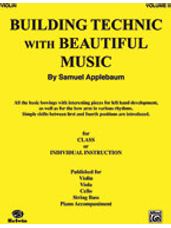 Building Technic With Beautiful Music, Book III [Violin]