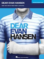 Dear Evan Hansen (Ukulele Selections)