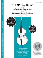 ABC's of Bass for the Absolute Beginner to the Intermediate Student, The
