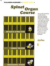 Palmer-Hughes Spinet Organ Course, Book 1
