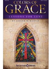 Colors of Grace - Lessons for Lent (New Edition) (Orchestra Accompaniment)