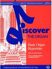 Discover the Organ, Level 3, Basic Organ Repertoire