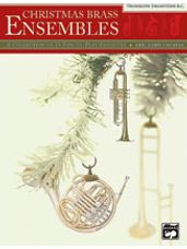 Christmas Brass Ensembles [Trombone 2 / Baritone B.C.]