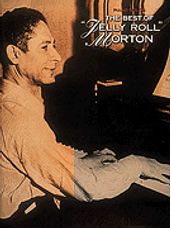 Best of Jelly Roll Morton, The