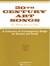 Twentieth Century Art Songs for Recital & Study (MedVoice)