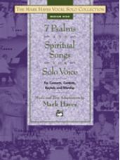 7 Psalms & Spiritual Songs for Solo Voice (Med High Book Only)
