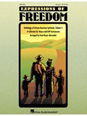 Expressions of Freedom Complete Edition (Anthology of African-American Spirituals)