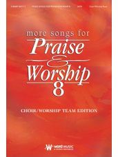 More Songs for Praise & Worship Volume 8