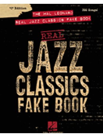Hal Leonard Real Jazz Classics Fake Book, The
