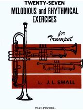 27 Melodious and Rhythmical Exercises [Trumpet]