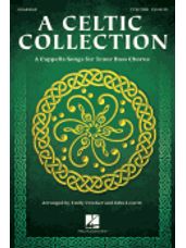 Celtic Collection - A Cappella Songs for Tenor Bass Chorus