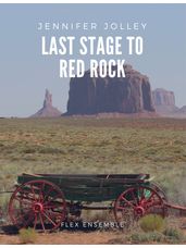 Last Stage To Red Rock (Flex Version)