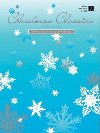 Christmas Classics for Flute Quartet (1st Flute)