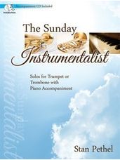 Sunday Instrumentalist, The (for Trumpet or Trombone)