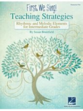 First We Sing: Teaching Strategies (Intermediate)