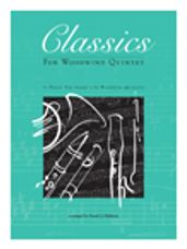 Classics For Woodwind Quintet - Bb Bass Clarinet (opt.)