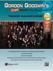 Gordon Goodwin's Big Phat Band Play-Along Series - Vol. 2 [Tenor Saxophone]