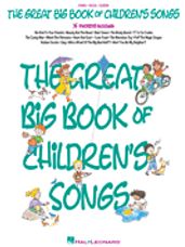 Great Big Book of Children's Songs, The (Piano/Vocal/Guitar)