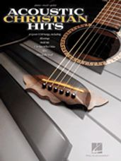 Acoustic Christian Hits (Piano/Vocal/Guitar)