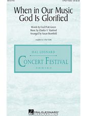 When In Our Music God Is Glorified (arr. Susan Brumfield)